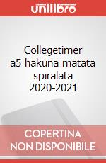 Collegetimer a5 hakuna matata spiralata 2020-2021 articolo cartoleria