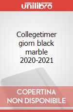 Collegetimer giorn black marble 2020-2021 articolo cartoleria