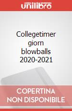 Collegetimer giorn blowballs 2020-2021 articolo cartoleria
