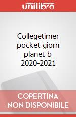 Collegetimer pocket giorn planet b 2020-2021 articolo cartoleria