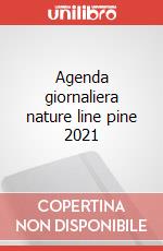 Agenda giornaliera nature line pine 2021 articolo cartoleria