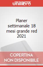 Planer settimanale 18 mesi grande red 2021
