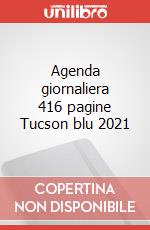 Agenda giornaliera 416 pagine Tucson blu 2021 articolo cartoleria