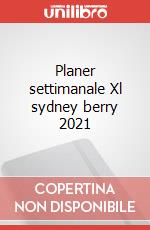 Planer settimanale Xl sydney berry 2021 articolo cartoleria