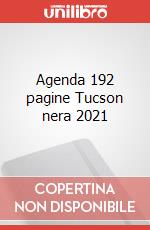 Agenda 192 pagine Tucson nera 2021 articolo cartoleria