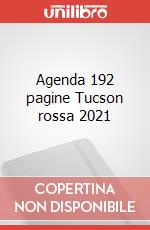 Agenda 192 pagine Tucson rossa 2021 articolo cartoleria