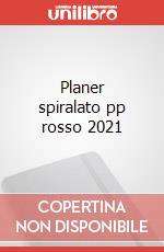 Planer spiralato pp rosso 2021 articolo cartoleria