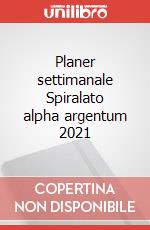 Planer settimanale Spiralato alpha argentum 2021 articolo cartoleria