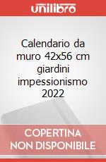 Calendario da muro 42x56 cm giardini impessionismo 2022 articolo cartoleria