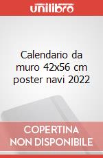Calendario da muro 42x56 cm poster navi 2022 articolo cartoleria