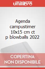 Agenda campustimer 10x15 cm ct p blowballs 2022 articolo cartoleria