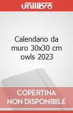 Calendario da muro 30x30 cm owls 2023 articolo cartoleria