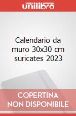 Calendario da muro 30x30 cm suricates 2023 articolo cartoleria