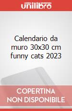 Calendario da muro 30x30 cm funny cats 2023 articolo cartoleria