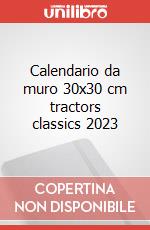 Calendario da muro 30x30 cm tractors classics 2023 articolo cartoleria