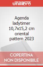 Agenda ladytimer 10,7x15,2 cm oriental pattern 2023 articolo cartoleria