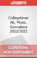 Collegetimer A6, Music. Giornaliera 2022/2023 articolo cartoleria