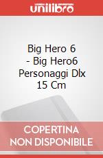 Big Hero 6 - Big Hero6 Personaggi Dlx 15 Cm articolo cartoleria di Giochi Preziosi