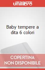 Baby tempere a dita 6 colori articolo cartoleria