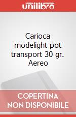 Carioca modelight pot transport 30 gr. Aereo articolo cartoleria