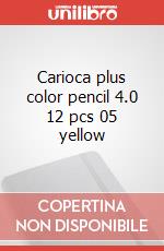 Carioca plus color pencil 4.0 12 pcs 05 yellow