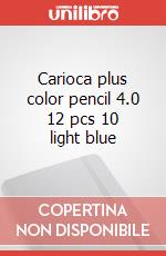 Carioca plus color pencil 4.0 12 pcs 10 light blue