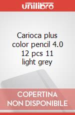 Carioca plus color pencil 4.0 12 pcs 11 light grey art vari a