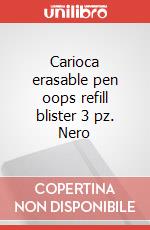 Carioca erasable pen oops refill blister 3 pz. Nero articolo cartoleria