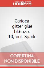 Carioca glitter glue bl.6pz.x 10,5ml. Spark articolo cartoleria
