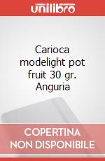 Carioca modelight pot fruit 30 gr. Anguria articolo cartoleria