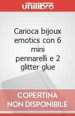 Carioca bijoux emotics con 6 mini pennarelli e 2 glitter glue articolo cartoleria