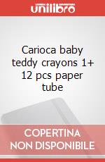 Carioca baby teddy crayons 1+ 12 pcs paper tube art vari a