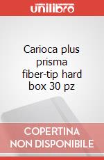 Carioca plus prisma fiber-tip hard box 30 pz articolo cartoleria