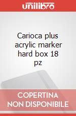 Carioca plus acrylic marker hard box 18 pz
