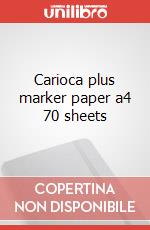 Carioca plus marker paper a4 70 sheets articolo cartoleria