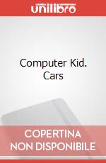 Computer Kid. Cars art vari a