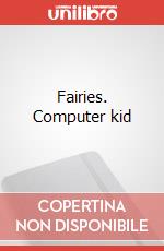 Fairies. Computer kid art vari a
