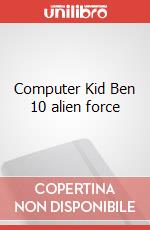 Computer Kid Ben 10 alien force art vari a