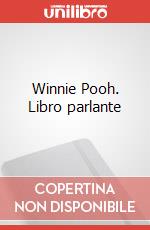 Winnie Pooh. Libro parlante art vari a
