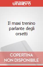Il maxi trenino parlante degli orsetti art vari a