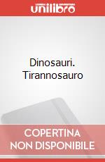 Dinosauri. Tirannosauro art vari a