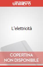 L'elettricità art vari a