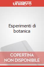 Esperimenti di botanica art vari a
