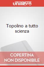 Topolino a tutto scienza art vari a
