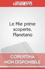 Le Mie prime scoperte. Planetario art vari a