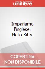 Impariamo l'inglese. Hello Kitty art vari a