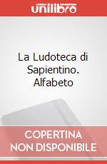 La Ludoteca di Sapientino. Alfabeto art vari a