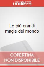 Le più grandi magie del mondo art vari a