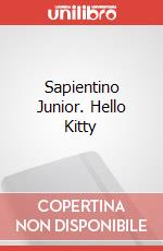 Sapientino Junior. Hello Kitty art vari a