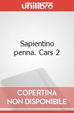 Sapientino penna. Cars 2 art vari a